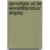Sprookjes uit de wereldliteratuur display door Onbekend