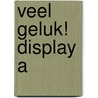 Veel geluk! Display a door K. Karsten