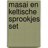 Masai en Keltische sprookjes set by Unknown