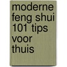 Moderne Feng Shui 101 tips voor thuis door R. Webster