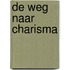 De weg naar charisma