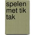 Spelen met Tik Tak