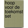 Hoop voor de toekomst set door Sarah Goodall
