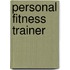 Personal fitness trainer