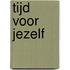 Tijd voor jezelf