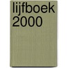 Lijfboek 2000 by S. Couvee