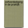 Zelfverdediging in de praktijk door R. Tegelaar