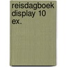 Reisdagboek display 10 ex. door Onbekend