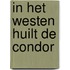 In het westen huilt de condor