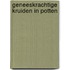 Geneeskrachtige kruiden in potten