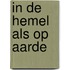 In de hemel als op aarde
