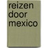 Reizen door Mexico