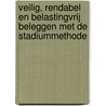 Veilig, rendabel en belastingvrij beleggen met de Stadiummethode door M. Rila