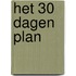 Het 30 dagen plan