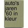 Auto's jaren '60 in kleur door Rive Box