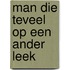 Man die teveel op een ander leek