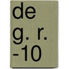 De G. R. -10 door A. van Hattem