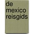 De Mexico reisgids