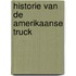 Historie van de amerikaanse truck