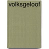 Volksgeloof door P. Lorie