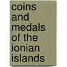 Coins and medals of the ionian islands door Lambros