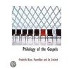 Philology of the gospels door Friedrich Blass