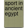 Sport in ancient egypt door Touny