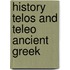 History telos and teleo ancient greek