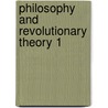 Philosophy and revolutionary theory 1 door Onbekend