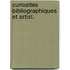 Curiosites bibliographiques et artist.