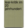 Lear-kritik im 20 jahrhundert by Wenzel