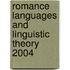 Romance Languages and Linguistic Theory 2004