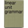Linear Unit Grammar door Sinclair, John
