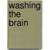 Washing the Brain by A. Goatly