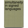 Simultaneity in Signed Languages door O. Crasborn