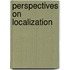 Perspectives on Localization