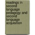 Readings in Second Language Pedagogy And Second Language Acquisition