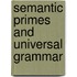 Semantic Primes And Universal Grammar