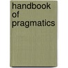 Handbook of Pragmatics door Verschueren, Jef