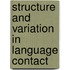 Structure And Variation in Language Contact