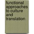 Functional Approaches to Culture and Translation