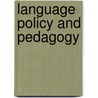 Language policy and pedagogy door Onbekend