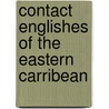 Contact Englishes of the Eastern Carribean door Onbekend