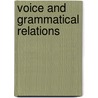 Voice And Grammatical Relations door Onbekend