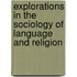 Explorations in the Sociology of Language And Religion