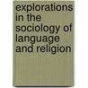 Explorations in the Sociology of Language And Religion door Onbekend