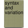 Syntax and Variation door L. Cornips