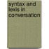 Syntax And Lexis in Conversation