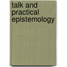 Talk And Practical Epistemology door Sidnell, Jack