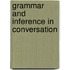 Grammar And Inference in Conversation